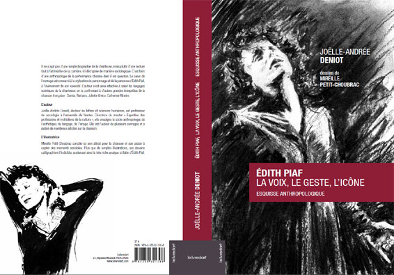 C’est bien d’une anthropologie de la performance chantée dont il est question ; de la stylisation du personnage et de la personne d’Édith Piaf, à l’avènement de son iconicité. Une lecture inédite de la carrière de la chanteuse, décryptée de manière sociologique. Où l’auteur, Joëlle Deniot, s’attache à saisir les langages scéniques de Piaf, en la confrontant à d’autres grandes interprètes de la chanson française: Damia, Barbara, Juliette Gréco, Catherine Ribeiro.